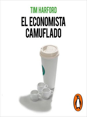 cover image of El economista camuflado (edición revisada y actualizada)